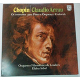 Lp Duplo Chopin Claudio Arrau Piano E Orquestra Krakoviak