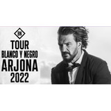Entrada Royal Tour Blanco Y Negro Ricardo Arjona 25/08/2022