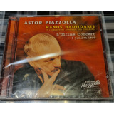 Astor Piazzolla -manos Hadjidakis -concert New #cdspaternal