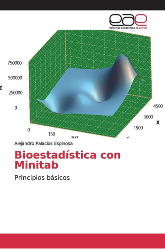 Libro: Bioestadística Con Minitab: Principios Básicos (spani