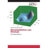 Libro: Bioestadística Con Minitab: Principios Básicos (spani