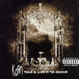 Korn Take A Look In The Mirror Cd Son