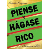 Piense Y Hágase Rico - Edición Original / Napoleon Hill