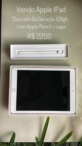 Apple iPad Dourado 6a Geração 128gb, Com Apple Pencil + Capa