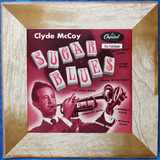 Clyde Mccoy - Sugar Blues - Lp 10 Pl - Raro