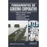 Fundamentos De Gobierno Corporativo Trillas 