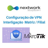 Configuração De Vpn - Conexao Matriz Filial Entre Mikrotiks