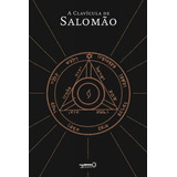 A Clavícula De Salomao: A Clavícula De Salomao, De Mathers, Samuel Lidell. Editora Chave (veneta), Capa Mole, Edição 1 Em Português