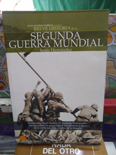 Breve Historia Segunda Guerra Mundial Jesús Hernández 