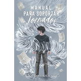 Libro: Manual Para Soportar Tornados (spanish Edition)