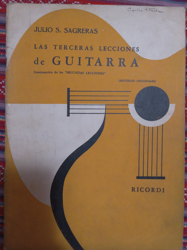 Lecciones De Guitarra 3 4 Y 5 De Julio Sagreras 