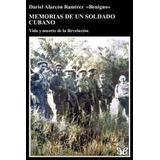 Libro Memorias De Un Soldado Cubano