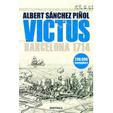 Victus (edició En Català): Barcelona 1714 (narrativa)