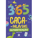 365 Caça-palavras - Alfabetização, De Ciranda Cultural., Vol. N/a. Editora Ciranda Cultural, Capa Mole, Edição 1 Em Português