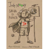 !judy Moody Salva El Planeta! / Judy Moody Saves The World! 