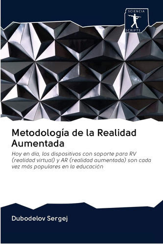 Libro Metodología Realidad Aumentada: Hoy Día,