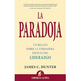 Libro La Paradoja - James Hunter