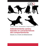 Libro: Adiestramiento Canino Basado En Características Del C