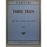 Partitura 2 Violinos E Piano Three Trios Tartini / Pente