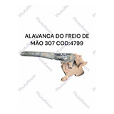 Alavanca Do Freio De Mão 307 4799