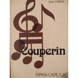 Couperin - Jean Maillard - Clásicos Música - Espasa Calpe