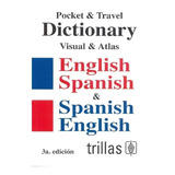 Pocket & Travel Dictionary: Visual & Atlas Trillas