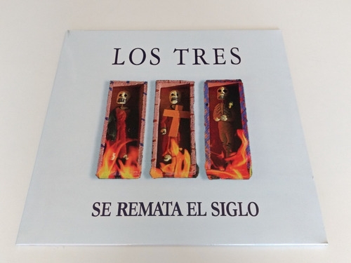 Vinilo Los Tres / Se Remata El Siglo / Nuevo Sellado