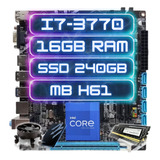 Kit Upgrade Intel I7-3770 + Ddr3 16gb + Ssd 240gb +h61