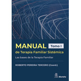 Libro Manual De Terapia Familiar Sistemica Las Bases De L...