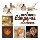 Vectores Lamparas De Madera Decorativas Corte Láser - Mdf 