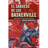Libro: El Sabueso De Los Baskerville Autor: Arthur Conan D.