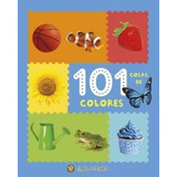 Libro 101 Cosas De Colores - El Gato De Hojalata