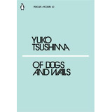 Of Dogs And Walls - Yuko Tsushima (original)