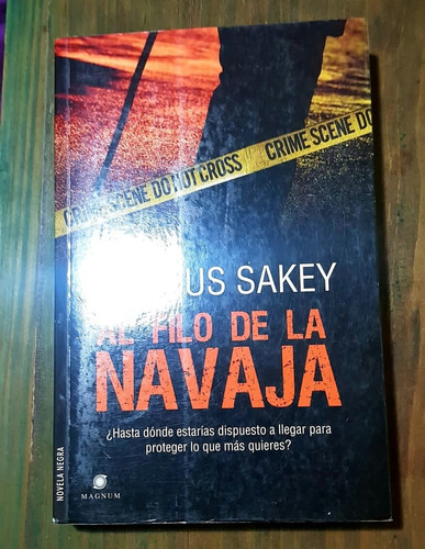 Al Filo De La Navaja Marcus Sakey