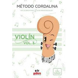 Libro Metodo Cordalina Violin 3 - Garcia Marco, Cecilia