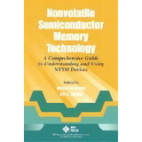 Nonvolatile Semiconductor Memory Technology : A Comprehensive Guide To Understanding And Using Nv..., De William D. Brown. Editorial I.e.e.e.press, Tapa Dura En Inglés