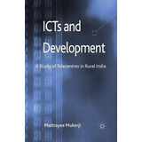 Libro Icts And Development : A Study Of Telecentres In Ru...