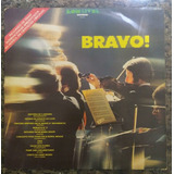 Lp Bravo! 1975-som Livre-rede Globo-beethoven-villa Lobos