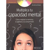 Multiplica Tu Capacidad Mental, Miralpeix, Hispano Europea