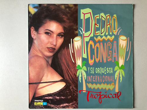 Lp Pedro Conga Y Su Orquesta Internacional Tropical