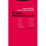 El Canon Neoconstitucional, Miguel Carbonell, Trotta