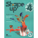 Shape Up 4 - Student's Book + E-reader, De Davies, Paul A.. Editorial Macmillan, Tapa Blanda En Inglés Internacional, 2013