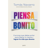 Piensa Bonito - Tomas Navarro - Nuevo - Original - Sellado
