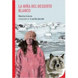 Niña Del Desierto Blanco Novedad 2020