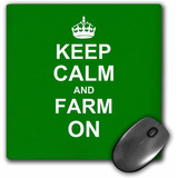 Mouse Pad Verde Keep Calm And Farm On 8 X 8 Pulgadas