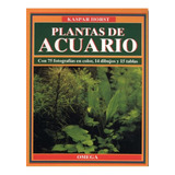 Plantas De Acuario (guias Del Naturalista-peces-moluscos-bio