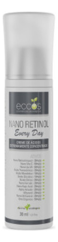 Nano Retinol Every Day Creme De Ácidos 30ml Eccos