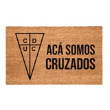 Limpiapiés Choapino Uc Acá Somos Cruzados 45cm X 75cm