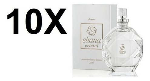 Combo Jequiti 10 Perfumes Eliana Cristal Famosos