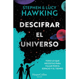 Descifrar El Universo - Stephen Hawking - Nuevo - Original